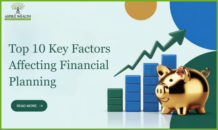 factors affecting financial planning